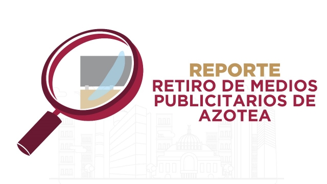 Reporte Retiro de Medios Publicitarios de Azotea